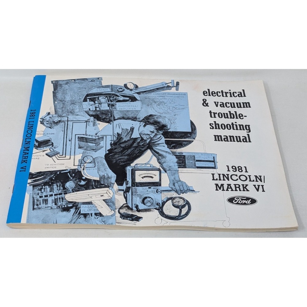 1981 Lincoln Town Car Mark VI Electrical Vacuum Troubleshooting Manual